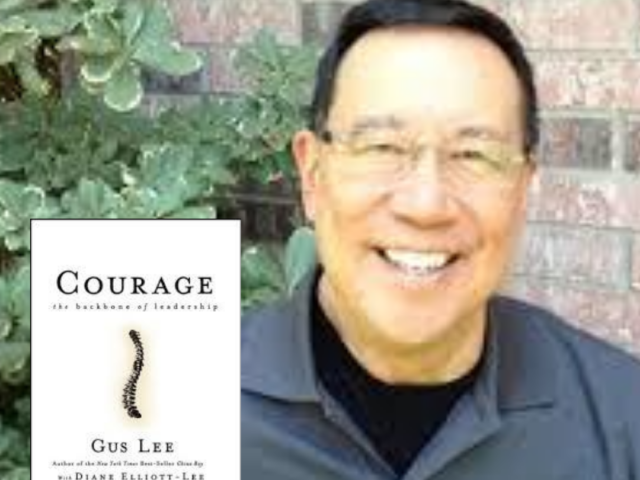 Gus Lee – Courage and Core Values